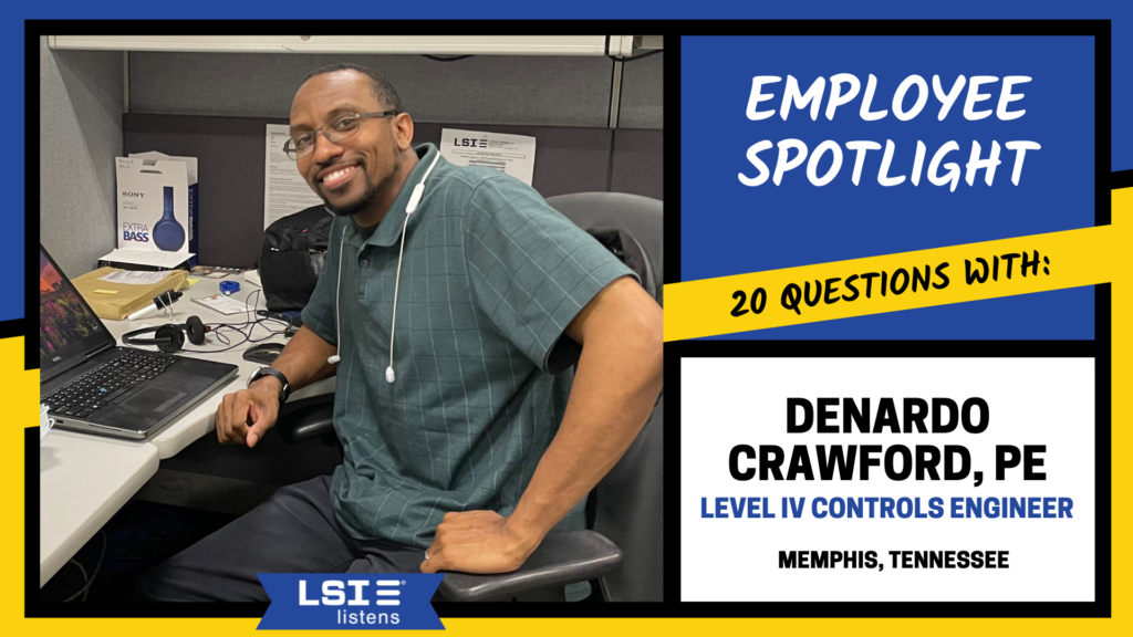 LSI Employee Spotlight Denardo