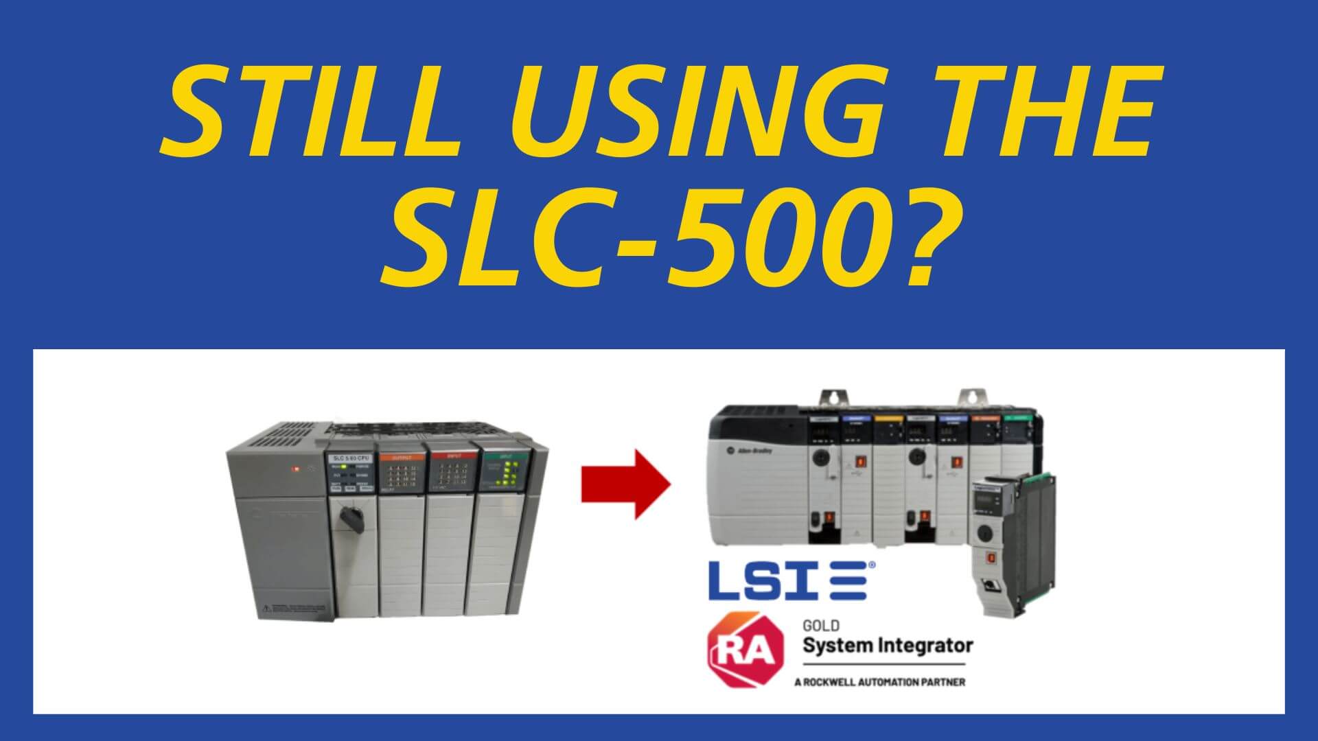 Still using the SLC500? Logical Systems, LLC