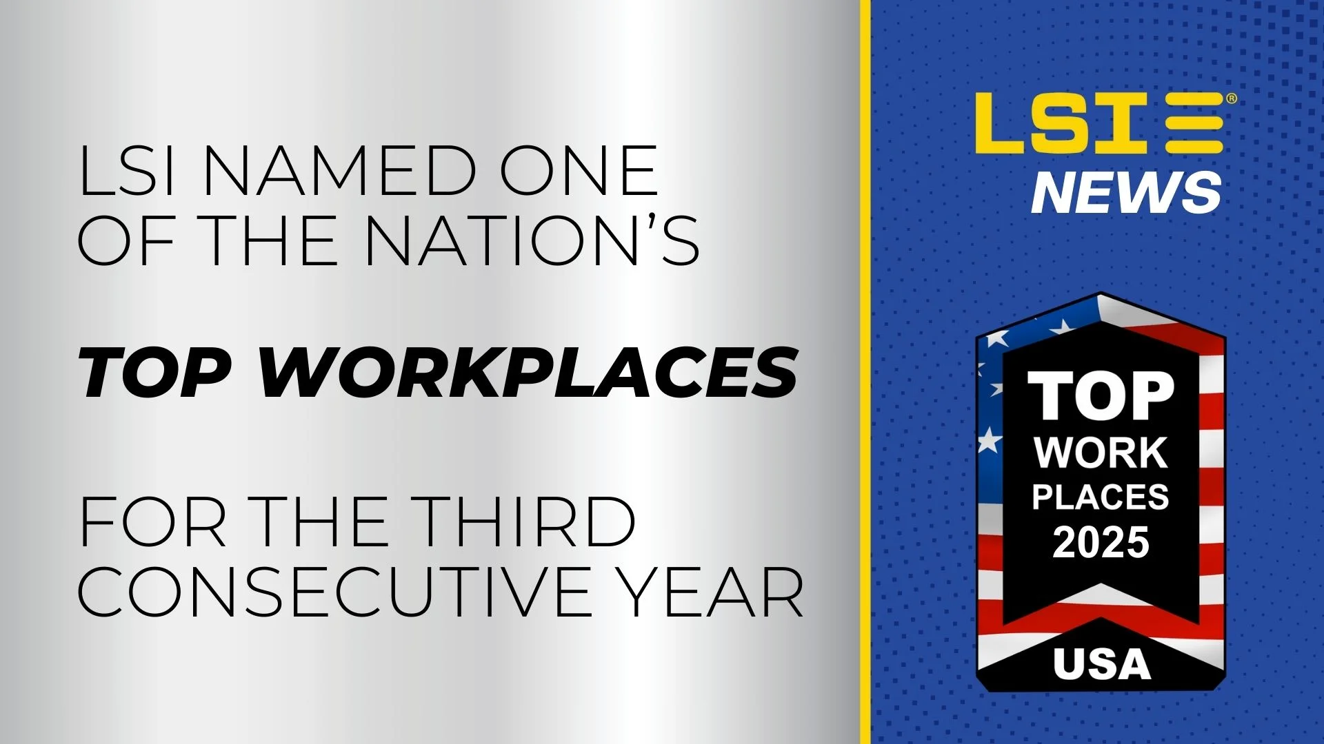 LSI Earns 2025 USA TODAY Top Workplaces Award | Logical Systems, LLC